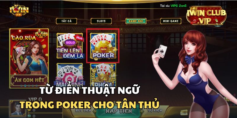 Các Thuật Ngữ Trong Poker