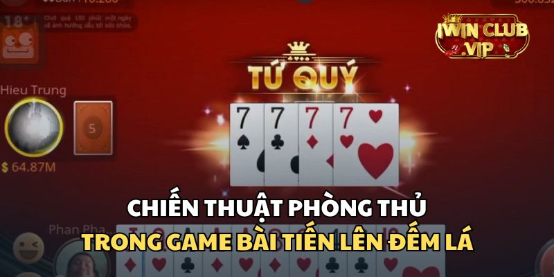 Hoặc ngược lại là sử dụng chiến thuật phòng thủ