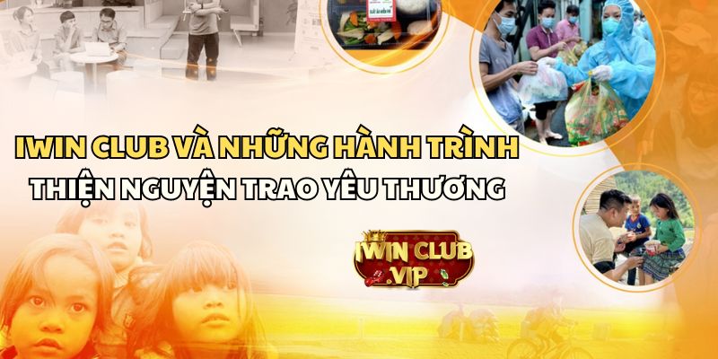 sự kiện thiện nguyện iWin Club