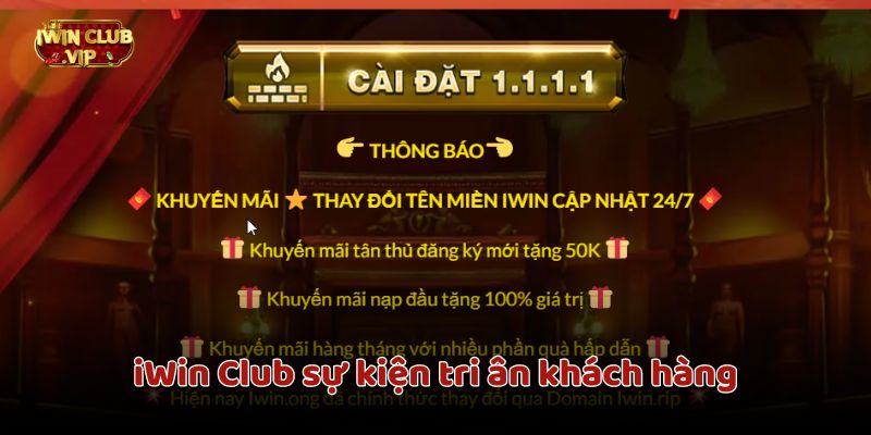 iWin Club sự kiện tri ân khách hàng